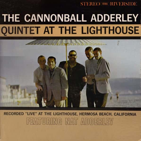 Cannonball Adderley - At the Lighthouse