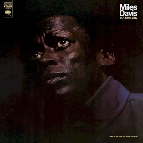 Miles Davis - In a Silent Way