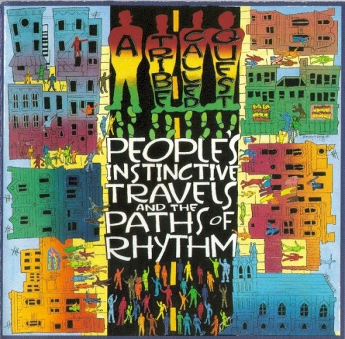 People's Instinctive Travels and the Paths of Rhythm by A Tribe Called Quest