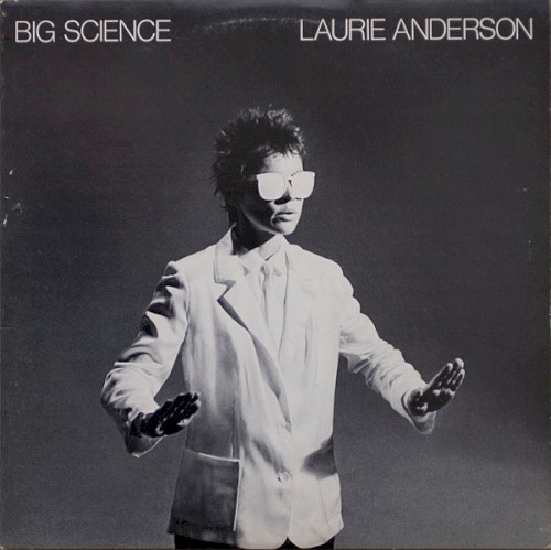 Big Science by Laurie Anderson