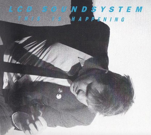 This Is Happening by LCD Soundsystem