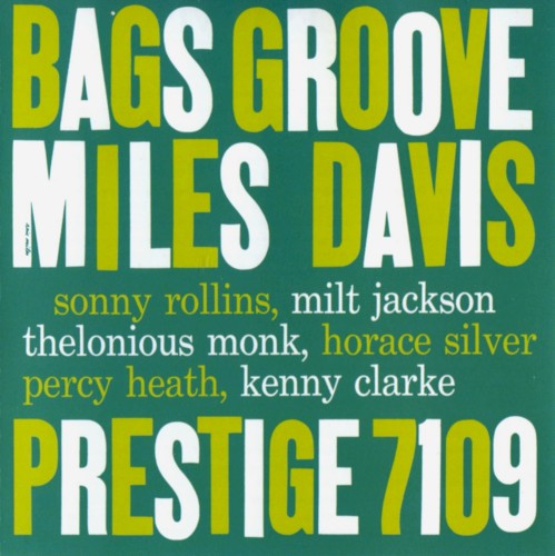 Bags' Groove by Miles Davis
