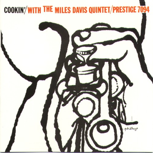Cookin' With the Miles Davis Quintet by Miles Davis Quintet