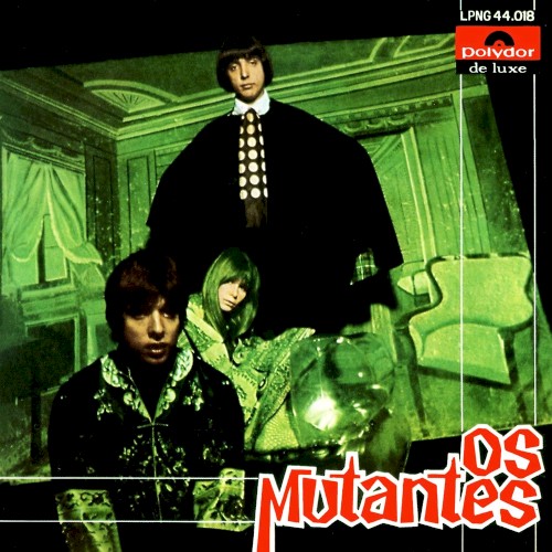Os Mutantes by Os Mutantes