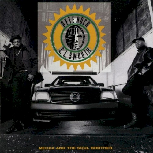 Mecca and the Soul Brother by Pete Rock & C.L. Smooth