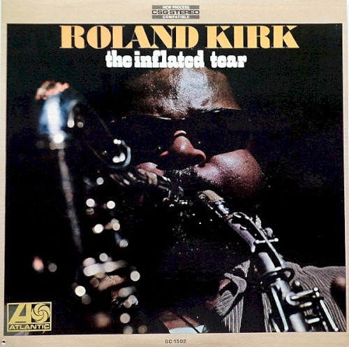 The Inflated Tear by Rahsaan Roland Kirk