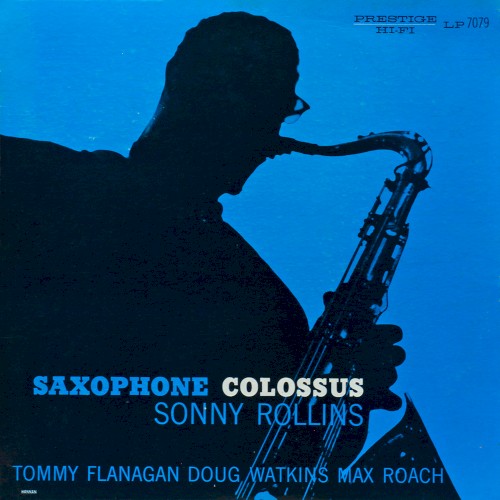 Saxophone Colossus by Sonny Rollins