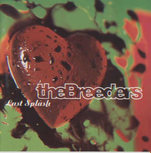 Last Splash by The Breeders