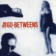 16 Lovers Lane by The Go-Betweens