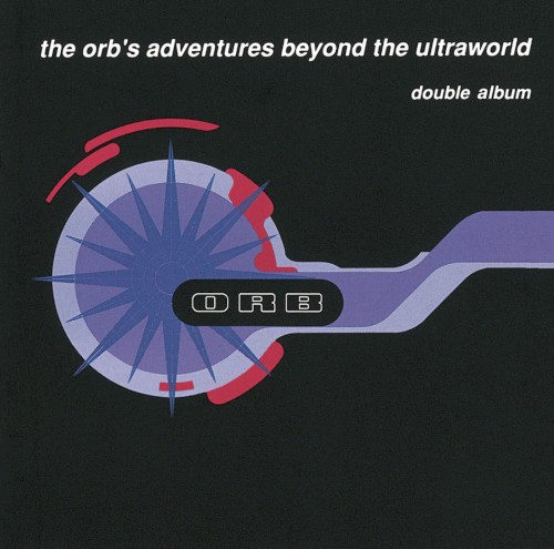 The Orb's Adventures Beyond the Ultraworld
