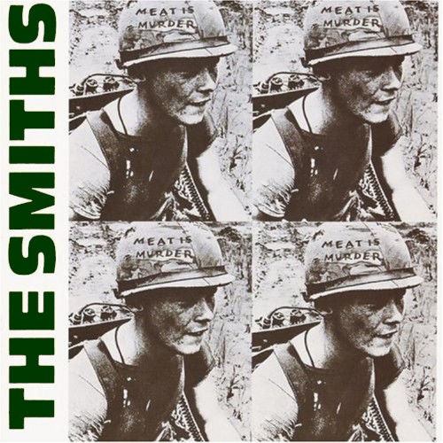 Meat Is Murder by The Smiths