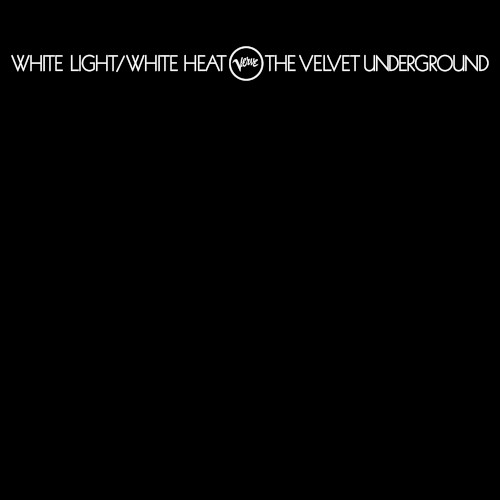 White Light/White Heat by The Velvet Underground